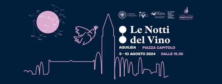 notti vino aquileia